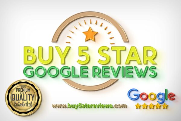 Buy 5 Star Google Reviews