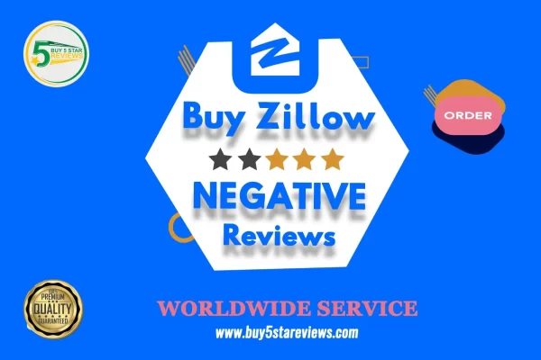 Buy Negative Zillow Reviews