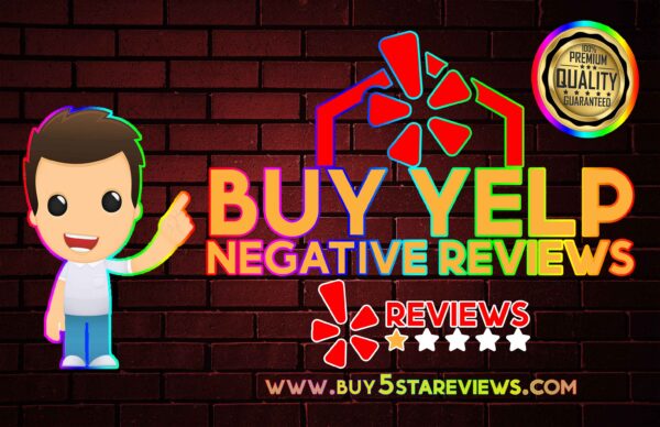 Buy Yelp Negative Reviews